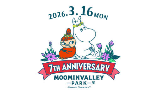 ムーミンバレーパーク 7th ANNIVERSARY！